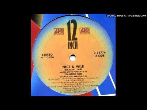 Nice & Wild - Diamond Girl (Extended Version 1986)