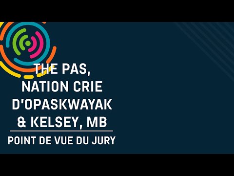 Défi des villes intelligenties: Point de vue du jury - The Pas, Nation crie d'Opaskwayak & Kelsey, MB