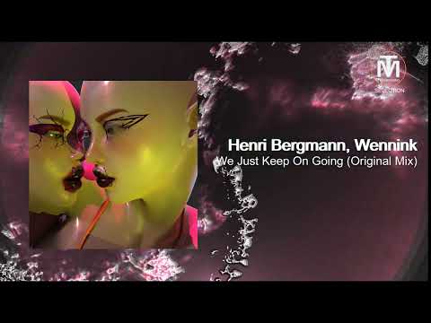 Henri Bergmann, Wennink - We Just Keep On Going (Original Mix) [Watergate Records]