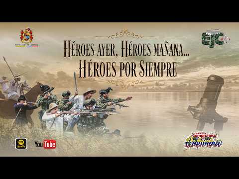 Héroes por Siempre | Del Puente de Boyacá a la Operación Perseo
