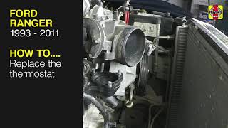 How to Replace the thermostat on the Ford Ranger 1993 to 2011
