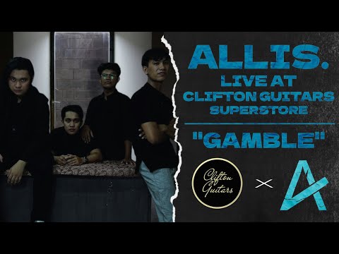 ALLIS. - Gamble [Live at Clifton Guitars Superstore]