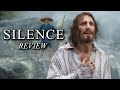 SILENCE - A Review and Examination