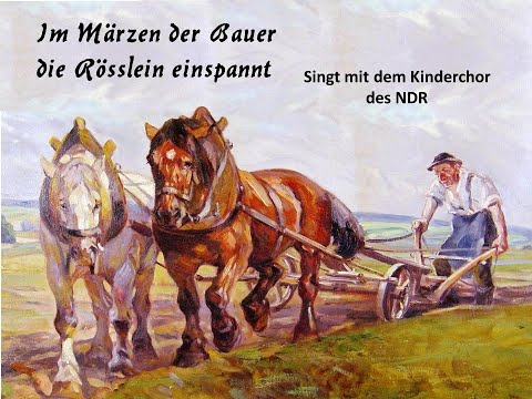 Im Märzen der Bauer - Kinderchor des NDR