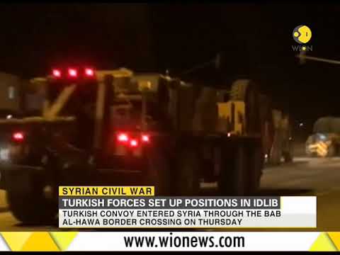 Turkish forces set up positions in Syria's Idlib