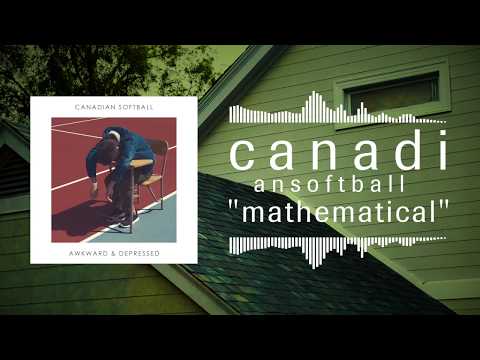 Canadian Softball - Mathematical [Official Audio]