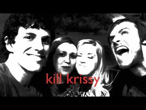 Call Me- kill krissy