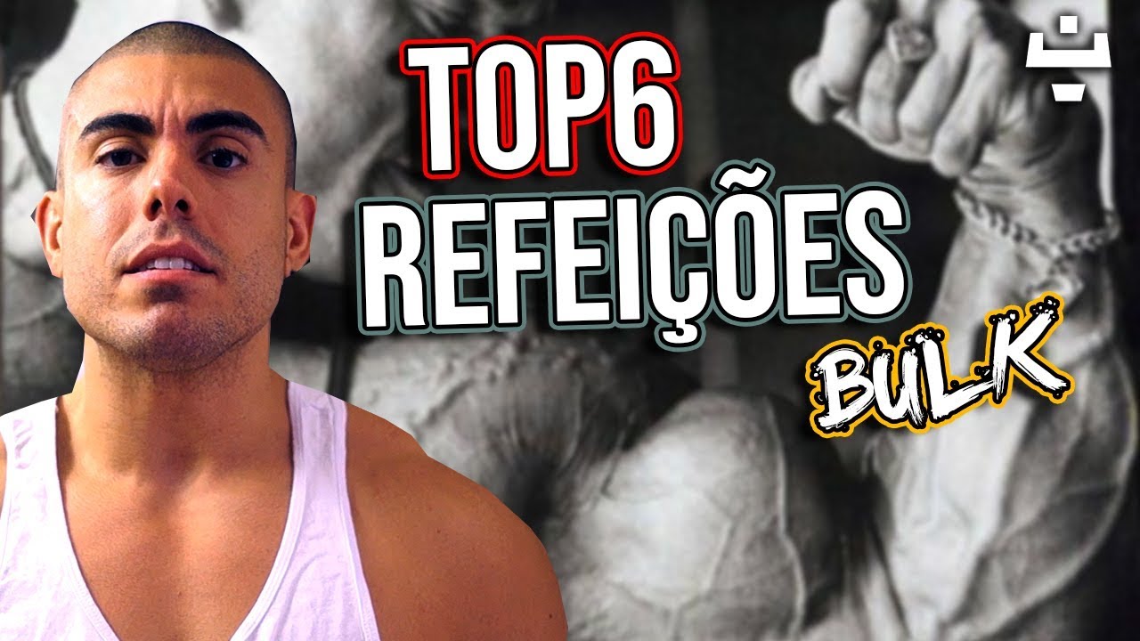 Top 6 refeições para ganho de massa muscular