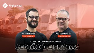 Como Economizar na Gestão de Frotas
