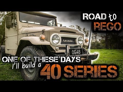 Road to Rego - 40 Series Landcruiser Build