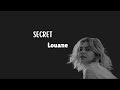 Louane  - Secret (Paroles)