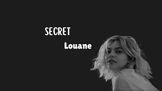 Louane  - Secret (Paroles)