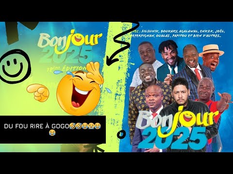 Bonjour 2025: le complet (Du fou rire à gogo 🤣)