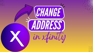 Move Your Xfinity Service Here’s How to Change Address Fast