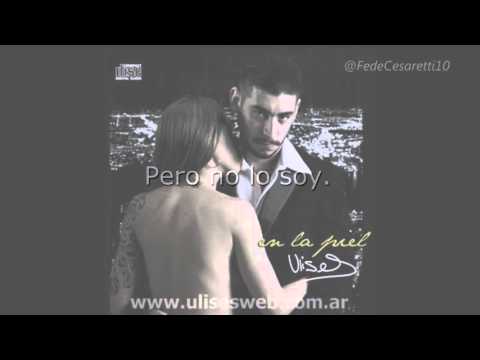 Si yo fuese tu - Ulises Bueno (LETRA)