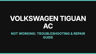 Volkswagen Tiguan A/C Expansion Valve Guide for 2016-2024 Models Go