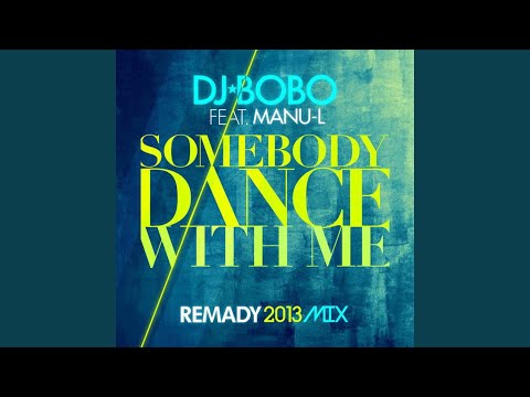Somebody Dance with Me (Remady 2013 Mix Radio Edit Instrumental)