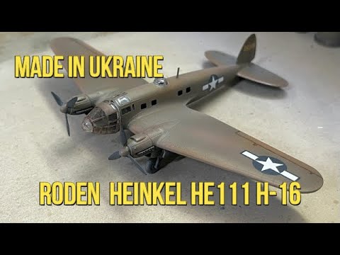 Building Roden He111. How an American saved a German Heinkel. Made In Ukraine.