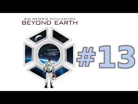 Civilization: Beyond Earth - Episode 13 (Filthy Cannibals)