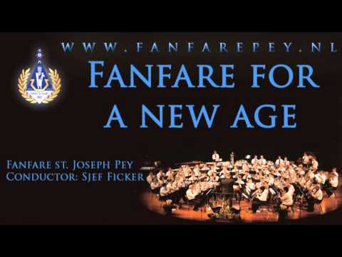 Fanfare for a new age - Fanfare st. Joseph Pey