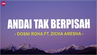 Download lagu Dosni Roha Feat. Icha Annisa - Andai Tak Berpisah (Lirik Lagu) mp3