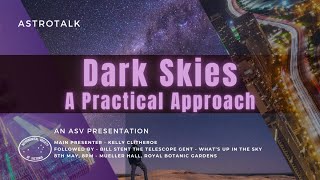 Dark Skies - A Practical Approach