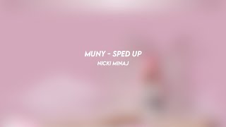 muny: nicki minaj (sped up)