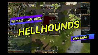 RS3 F2P 99 Melee guide [300K+XP/H][HELLHOUNDS]