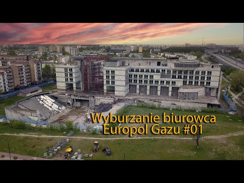 Wyburzanie biurowca Europol Gazu