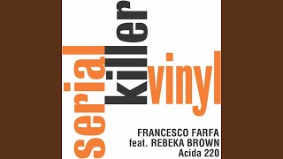 Acida 220 (feat. Rebeka Brown, Vanessa J.) (David Tort Remix)