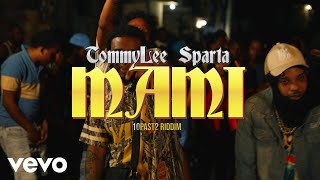 Tommy Lee Sparta, Dj Mac - MAMI (Official Music Video) | 10Past2Riddim