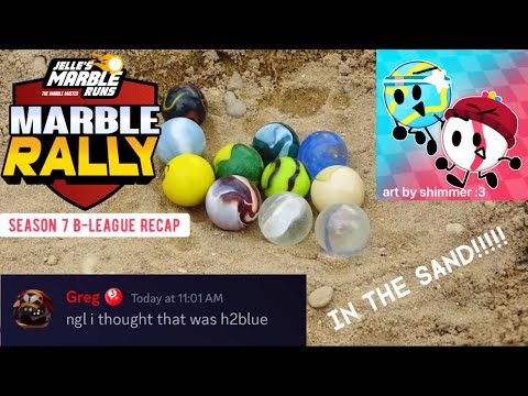 Marble Rally Season 7 B-League Recap