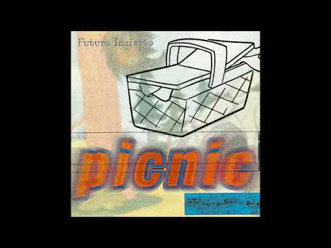 Futuro Incierto - Picnic