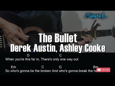 Derek Austin, Ashley Cooke - The Bullet Guitar Chords Lyrics