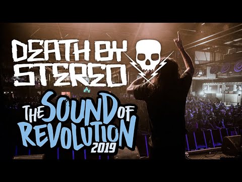 DEATH BY STEREO @ THE SOUND OF REVOLUTION 2019 - MULTICAM - FULL SET