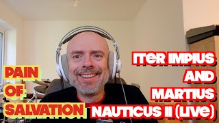 Listening to Pain Of Salvation: Iter Impius and Martius Nauticus Live