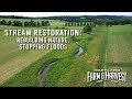 Stream Restoration Rebuilding Nature Stopping Floods Maryland Farm Harvest