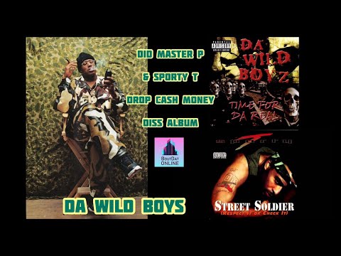 Did Master P Bankroll 'Sporty T' (Cash Money Diss Album) Da Wild Boyz "Time For Da Real"