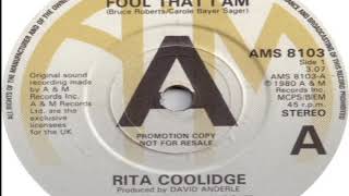 Rita Coolidge   Fool That I Am 1980