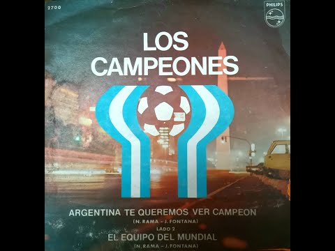 Argentina te queremos ver campeón. El equipo del mundial, Vinillo simple 1978