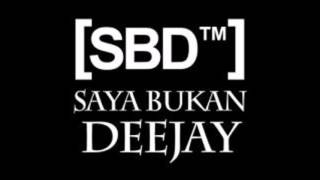 Download lagu Breakbeat VoL 6 2016 | Saya Bukan Deejay [SBD] mp3