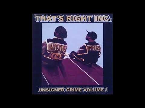 That's Right Inc - Unsigned Grime vol. 1 (2001) Will Tell Brooklyn Academy Pumpkinhead Block McCloud