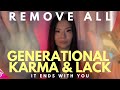 Remove Lack Scarcity ALIGN W ABUNDANCE OVERFLOW Ancestral Healing ️Clear Generational Karma