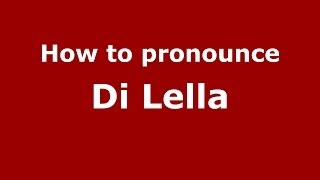 How to pronounce Di Lella