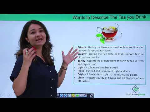 Amazing Words to Describe The Tea you Drink