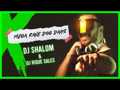 MEGA RAVE DOG DAYS - MC RAFA22, MC GW, MC KAIQUE, MC LEVIN(DJ SHALOM & DJ RIQUE SALES 2021)