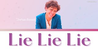 Download lagu Joshua Bassett -  Lie Lie Lie Lyrics Video mp3