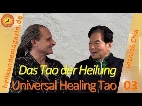 Mantak Chia - Universal Healing Tao / Das Tao der Heilung - heilkundemagazin 03