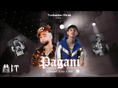 Pagani || Natanael Cano Ft. Ovi
