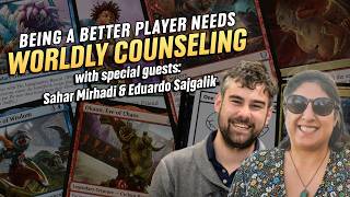 Being a Better Player Needs Worldly Counseling | Casual Magic Ep. 327